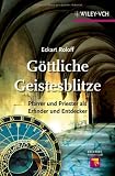 G&ouml;ttliche Geistesblitze: Pfarrer und Priester als Erfinder und Entdecker (Erlebnis Wissenschaft) - Eckart Roloff