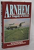 Arnhem : a tragedy of errors
