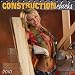 Construction Chicks 2009 Calendar