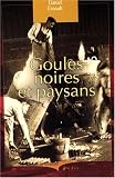 Goules noires et paysans