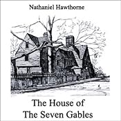 The House of the Seven Gables | [Nathaniel Hawthorne]