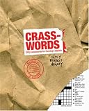Crasswords: Dirty Crosswords for Cunning Linguists (Crossword)