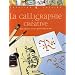 La calligraphie cr�ative