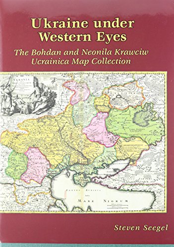 ukraine under western eyes the bohdan and neonila krawciw ucrainica map collection harvard series in ukrainian