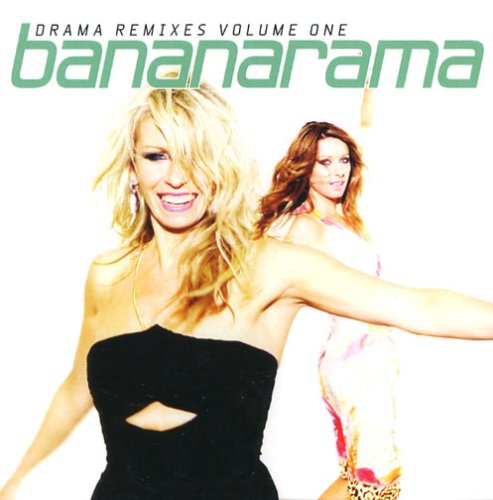 Bananarama - Drama Remixes, Vol. 1