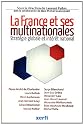 La France et ses multinationales : Stratégie globale et intérêt national