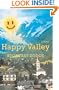 Happy Valley: A Novel