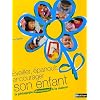 Eveiller, �panouir, encourager son enfant : La p�dagogie Montessori � la maison