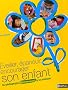 Eveiller, �panouir, encourager son enfant : La p�dagogie Montessori � la maison
