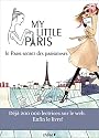My little Paris, le Paris secret des parisiennes