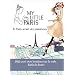 My little Paris, le Paris secret des parisiennes