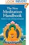 The New Meditation Handbook: Meditations to Make Our Life Happy and Meaningful