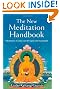 The New Meditation Handbook: Meditations to Make Our Life Happy and Meaningful