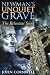 Newman`s Unquiet Grave
