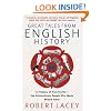 Great Tales From English History: Cheddar Man to DNA: A Treasury of True Stories of the Extraordinary People Who Made Britain Great