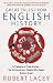 Great Tales from English History: A Treasury of True Stories of the Extraordinary People Who Made Britain Great