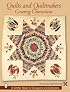 Quilts and Quiltmakers: Covering Connecticut (Schiffer Book for Collectors and Designers,)