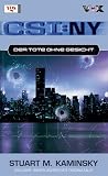 CSI NY 01 - Der Tote ohne Gesicht - Stuart M. Kaminsky