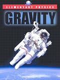 Gravity (Elementary Physics)