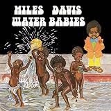 Revue Miles Davis  / Water Babies