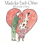 Made for Each Other