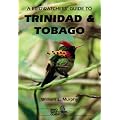 The Prion Birdwatcher's Guide to Trinidad and Tobago (Prion Birdwatchers' Guide Series)