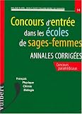 Concours d'entr�e dans les ecoles de sages-femmes n.14 annales corrig�es