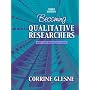 Becoming Qualitative Researchers: An Introduction (3rd Edition)