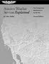 Aviation Weather Services Explained: Making the Most of the Government Weather Services Book (FAA Handbook)