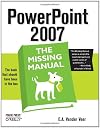 PowerPoint 2007: The Missing Manual