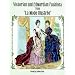 Victorian and Edwardian Fashions from "La Mode Illustree" (Dover Fashion and Costumes)