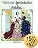 Victorian and Edwardian Fashions from "La Mode Illustree"