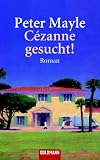 C�zanne gesucht!: Roman