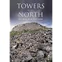 Towers in the North: The Brochs of Scotland