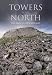 Towers in the North: The Brochs of Scotland