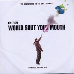 World Shut Your Mouth