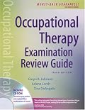 Occupational Therapy Examination Review Guide, Third Edition