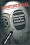 Confidential: Business Secrets - Getting Theirs, Keeping Yours