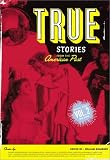 True Stories From The American Past (Volume II, Since 1865)