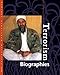 Search : Terrorism: Biographies (U-X-L Terrorism Reference Library)