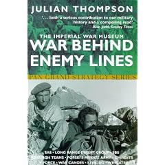 The Imperial War Museum Book of War Behind Enemy Lines: Special Forces in Action, 1940-1945: Special Forces in Action, 1940-45