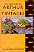 The Mystery of Arthur at Tintagel