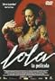 Lola, the Movie (Lola, la pel�cula) [Reg.2]