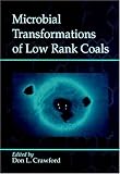 Microbial Transformations of Low Rank Coals