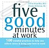 Five Good Minutes at Work