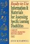 Ready to Use Information & Materials for Assessing Specific Learning Disabilities (Complete Learning Disabilities Resource Library, Vol. I)