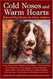 Cold Noses and Warm Hearts: Beloved Dog Stories