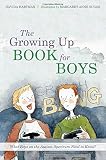 The growing up book for boys : what boys on the autism spectrum need to know!