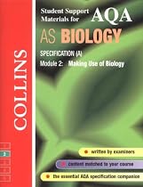 AQA (A) Biology AS2: Making Use of Biology (Collins Student Support Materials)