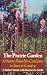 The Prairie Garden: Seventy Native Plants You Can Grow in Town or Country
